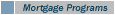 Mortgage Programs